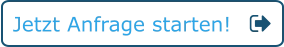 Jetzt Anfrage starten!