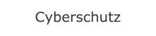 Cyberschutz