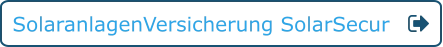 SolaranlagenVersicherung SolarSecur